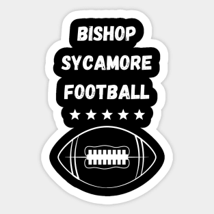 Bishop Sycamore Football (white logo) Sticker